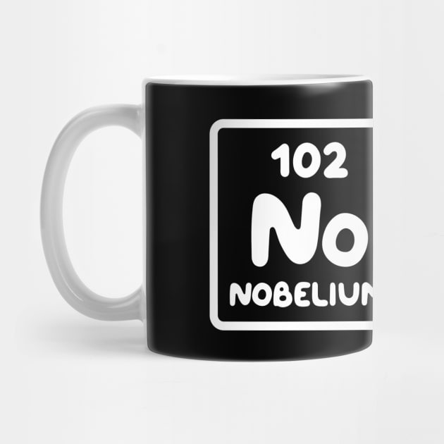 Nobelium Uranium / no u (funny sarcastic chemist counter response) v1 by Teeworthy Designs